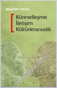 Küreselleşme İletişim Kültürlerarasılık -        2006