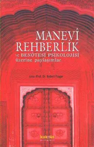 Manevi Rehberlik ve Benötesi Psikolojisi Üzerine Yaklaşımlar