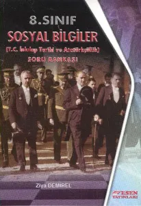 Esen Yayınları 8. Sınıf LGS T.C. İnkılap Tarihi ve Atatürkçülük Soru Bankası Esen