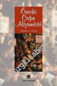 Önceki Çağın Akşamüstü -