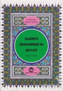 Hazreti Muhammed'in Hayatı (Dergi Boy)