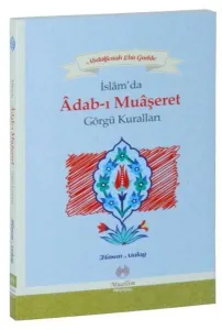 İslam'da Adab-ı Muaşeret; Görgü Kuralları