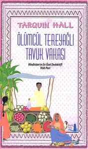Ölümcül Terayağlı Tavuk Vakası; Hindistanın En Özel Dedektifi Vish Puri