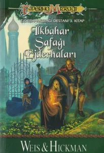 İlkbahar Şafağı Ejderhaları  Ejderha Mızrağı Destanı 3.Kitap