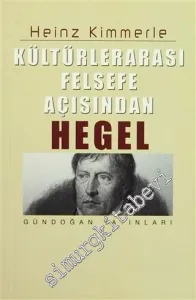 Hegel: Kültürlerarası Felsefe Açısından -