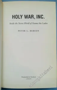 Holy War, Inc.: Inside The Secret World Of Osama Bin Laden -        2001