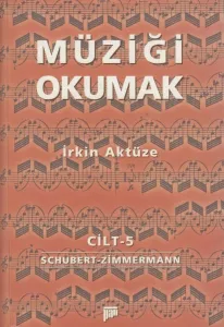 Müziği Okumak Cilt 5