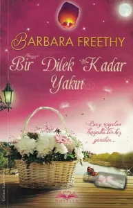 Bir Dilek Kadar Yakın