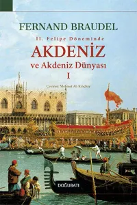 (2. El Kitap) Akdeniz ve Akdeniz Dünyası 1 ve 2. Cilt