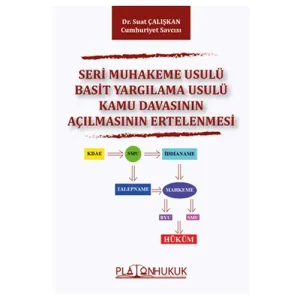 Seri Muhakeme Usulü Basit Yargılama Usulü Kamu Davasının Açılmasının Ertelenmesi