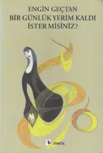 Bir Günlük Yerim Kaldı İster misiniz?