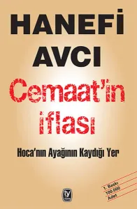 Cemaatin İflası - Hocanın Ayağının Kaydığı Yer