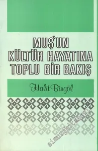 Muş'un Kültür Hayatına Toplu Bir Bakış -