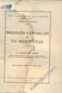 İnsanlığın Kaynakları ve İlk Medeniyetler 1 -