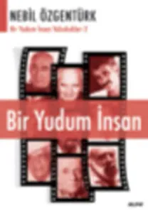 Bir Yudum İnsan; Bir Yudum İnsan Yolculukları 2