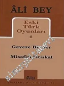 Eski Türk Oyunları 6: Geveze Berber / Misafiri İstiskal -         2008