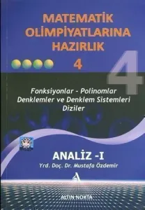 MATEMATİK OLİMPİYATLARINA HAZIRLIK -4 ANALİZ-1