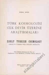 Türk Kosmolojisi: İlk Devir Üzerine Araştırmaları -        1979