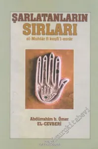 Şarlatanın Sırları : el-Muhtar fi Keşfi'l-esrar -