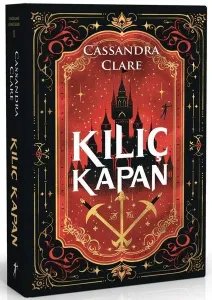 Kılıç Kapan - Castellane Günlükleri Cilt 1 (Ciltli)