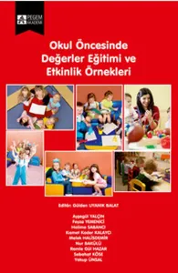 Okul Öncesinde Değerler Eğitimi ve Etkinlik Örnekleri