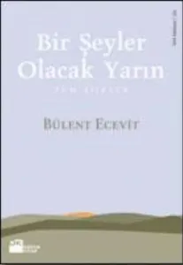 Birşeyler Olacak Yarın