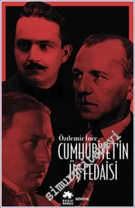 Cumhuriyet'in Üç Fedaisi -