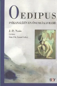 Oedipus; Psikanalizin En Önemli Kavramı