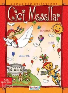 Karakter Geliştiren Cici Masallar