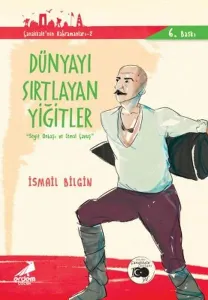 Dünyayı Sırtlayan Yiğitler