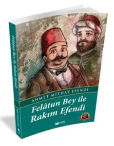 Felatun Bey ile Rakım Efendi