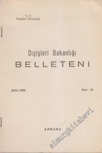 Dış İşleri Bakanlığı Belleteni - 41      Şubat