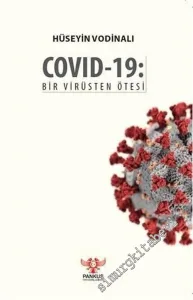 Covid 19 : Bir Virüsten Ötesi -         2020