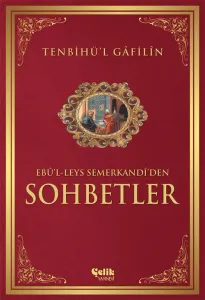 Tenbihül Gafilin Sohbetler
