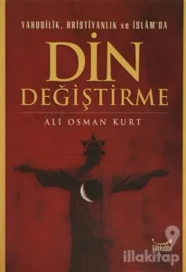 Yahudilik, Hristiyanlık ve İslam'da Din Değiştirme