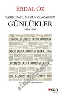 Yarın Nasıl Bir Gün Olacaksın - Günlükler 1956 - 1998 -         2016