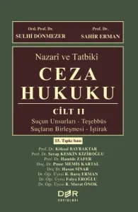 NAZARÎ ve TATBİKÎ CEZA HUKUKU (CİLT II)