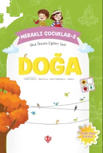 Meraklı Çocuklar 2 ;Okul Öncesi Eğitim Seti Doğa