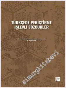 Türkçede Pekiştirme İşlevli Sözcükler -         2022