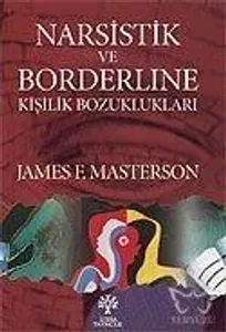 Narsistik ve Borderline Kişilik Bozuklukları