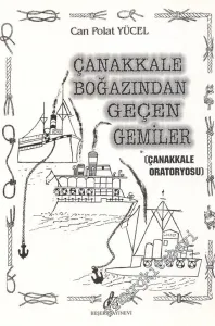 Çanakkale Boğazından Geçen Gemiler  -        1999