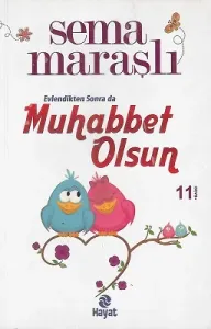 Evlendikten Sonra Da Muhabbet Olsun