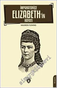 İmparatoriçe Elizabeth'in Hayatı -         2023
