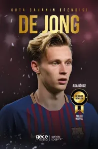Orta Sahanın Efendisi De Jong