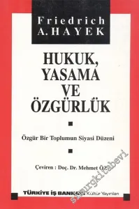 Hukuk, Yasama ve Özgürlük 3: Özgür Bir Toplumun Siyasi Düzeni -        1997