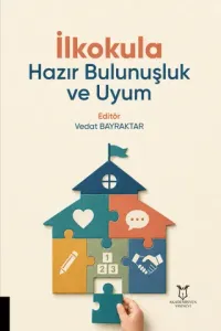 İlkokula Hazır Bulunuşluk ve Uyum