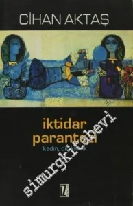 İktidar Parantezi: Kadın, Dil, Kimlik -         2011