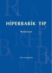 Hiperbarik Tıp Hiperbarik Tıp