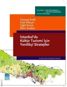 İstanbul'da Kültür Turizmi İçin Yenilikçi Stratejiler