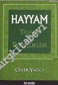 Hayyam Yaşamı ve Dörtlükleri -